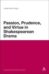 book Passion, Prudence, and Virtue in Shakespearean Drama