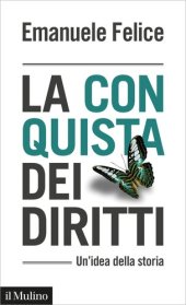 book La conquista dei diritti. Un'idea della storia