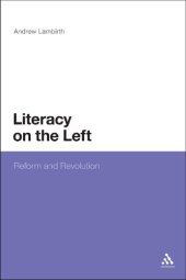 book Literacy on the Left: Reform and Revolution