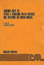 book Cinema, arte, TV. Spazi e funzioni della critica nel sistema dei mass-media