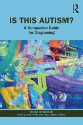 book Is This Autism?: A Companion Guide for Diagnosing