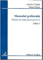 book Manualul grefierului: noţiuni de drept procesual civil