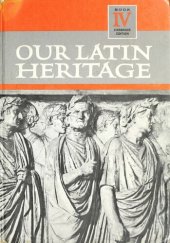 book Our Latin Heritage: Book IV