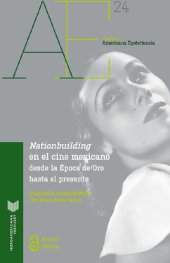 book Nationbuilding en el cine mexicano desde la Época de Oro hasta el presente