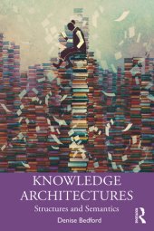 book Knowledge Architectures: Structures and Semantics