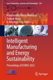 book Intelligent Manufacturing and Energy Sustainability: Proceedings of ICIMES 2022