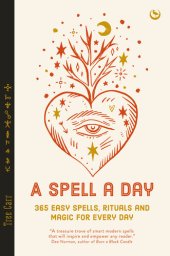 book A Spell a Day: 365 easy spells, rituals and magics for every day