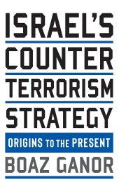 book Israel's Counterterrorism Strategy: Origins to the Present