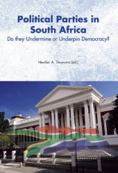 book Political Parties in South Africa: Do they Undermine or Underpin Democracy?