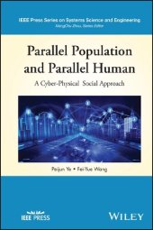 book Parallel Population and Parallel Human: A Cyber-Physical Social Approach