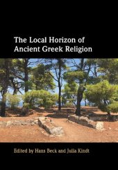 book The Local Horizon of Ancient Greek Religion