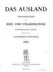 book Das Ausland. Überschau der neuesten Forschungen auf dem Gebiete der Natur-, Erd- und Völkerkunde