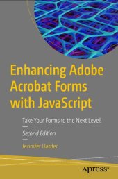 book Enhancing Adobe Acrobat Forms with JavaScript