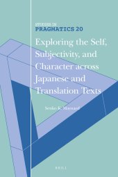 book Exploring the Self, Subjectivity, and Character across Japanese and Translation Texts