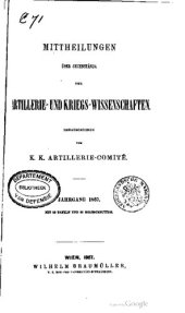 book Mitteilungen über Gegenstände der Artillerie- und Kriegs-Wissenschaften