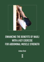 book Enhancing the Benefits of Nauli with a Key Exercise for Abdominal Muscle Strength