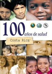 book 100 años de salud en Costa Rica: siglo XX