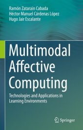 book Multimodal Affective Computing : Technologies and Applications in Learning Environments