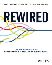 book Rewired: The McKinsey Guide to Outcompeting in the Age of Digital and AI