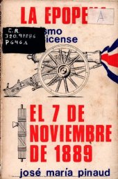 book El 7 de noviembre de 1889: la epopeya del civismo costarricense