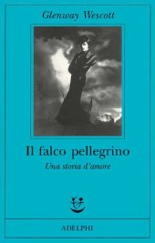 book Il falco pellegrino. Una storia d'amore