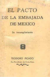 book El pacto de la Embajada de México: su incumplimiento