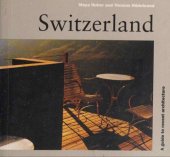 book SWITZERLAND GUIDE TO RECENT ARCH (Guide to Recent Architecture)