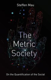 book The Metric Society: On the Quantification of the Social