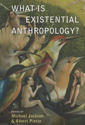 book What Is Existential Anthropology?