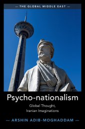 book Psycho-nationalism: Global Thought, Iranian Imaginations