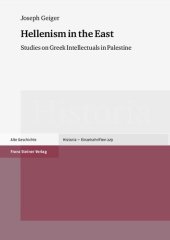 book Hellenism in the East: Studies on Greek Intellectuals in Palestine