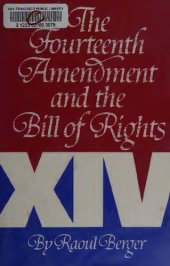 book The Fourteenth Amendment and the Bill of Rights