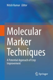 book Molecular Marker Techniques: A Potential Approach of Crop Improvement