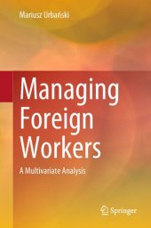 book Managing Foreign Workers: A Multivariate Analysis