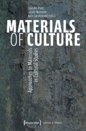 book Materials Of Culture: Approaches To Materials In Cultural Studies