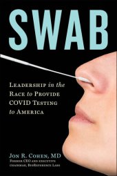 book Swab: Leadership in the Race to Provide Covid Testing to America