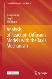 book Analysis of Reaction-Diffusion Models with the Taxis Mechanism