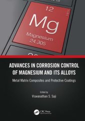 book Advances in Corrosion Control of Magnesium and its Alloys: Metal Matrix Composites and Protective Coatings