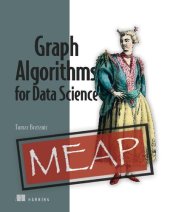 book Graph Algorithms for Data Science (MEAP v7)