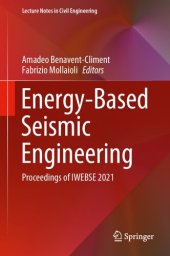 book Energy-Based Seismic Engineering: Proceedings of IWEBSE 2021