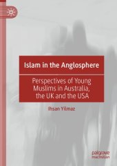 book Islam in the Anglosphere: Perspectives of Young Muslims in Australia, the UK and the USA