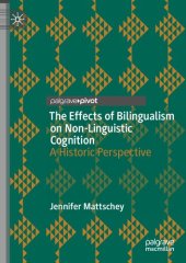 book The Effects of Bilingualism on Non-Linguistic Cognition: A Historic Perspective