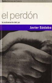 book El perdón. La soberanía del yo