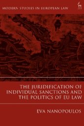 book The Juridification of Individual Sanctions and the Politics of EU Law