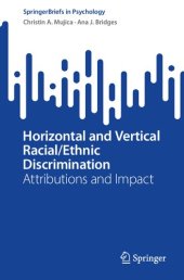 book Horizontal and Vertical Racial/Ethnic Discrimination: Attributions and Impact