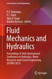 book Fluid Mechanics and Hydraulics: Proceedings of 26th International Conference on Hydraulics, Water Resources and Coastal Engineering (HYDRO 2021)