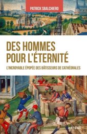 book Des hommes pour l’éternité: L'incroyable épopée des batisseurs de cathédrales