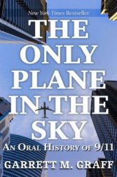 book The Only Plane in the Sky: An Oral History of 9/11