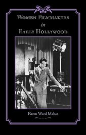 book Women Filmmakers in Early Hollywood