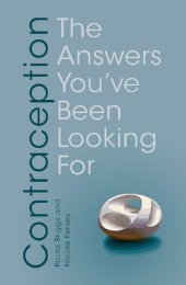 book Contraception: The Answers You've Been Looking For